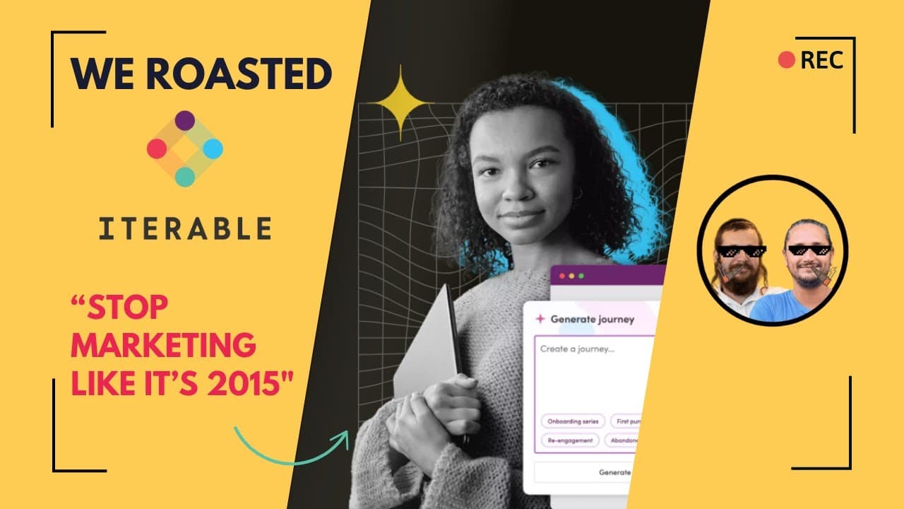 We Roasted Iterable: Stop Marketing Like It's 2015